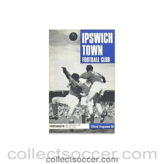 1967 - Ipswich Town v Portsmouth official programme 09/12/1967 Football League - Collect Soccer