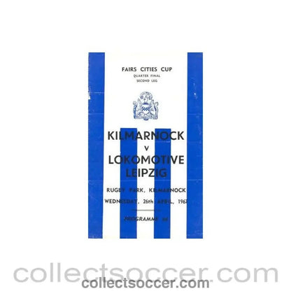 1967 - Kilmarnock v Lokomotive Leipzig official programme 26/04/1967 Fairs Cities Cup - Collect Soccer