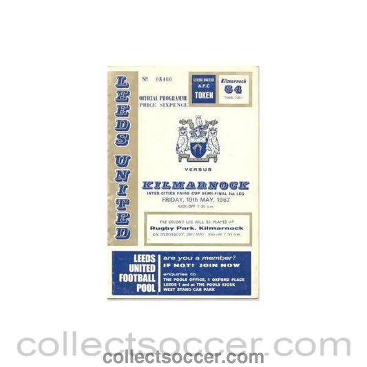 1967 - Leeds United v Kilmarnock official programme 19/05/1967 - Collect Soccer