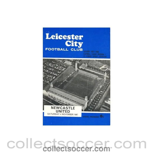 1967 - Leicester City v Newcastle United official programme 04/11/1967 - Collect Soccer