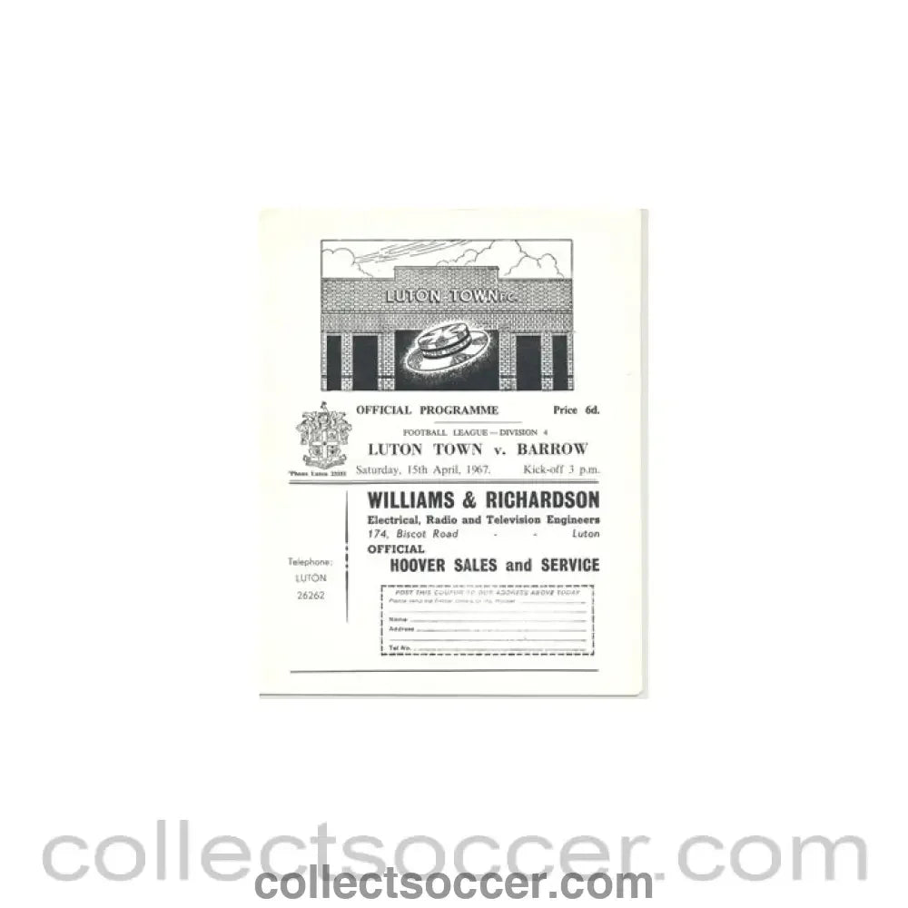 1967 - Luton Town v Barrow official programme 15/04/1967 - Collect Soccer