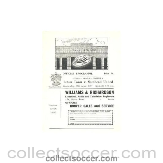 1967 - Luton Town v Southend United official programme 12/04/1967 - Collect Soccer