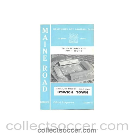 1967 - Manchester City v Ipswich Town official programme 11/03/1967 F.A. Cup - Collect Soccer