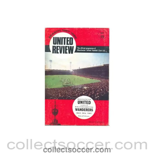 1967 - Manchester United v Wolverhampton Wanderers official programme 26/12/1967 - Collect Soccer
