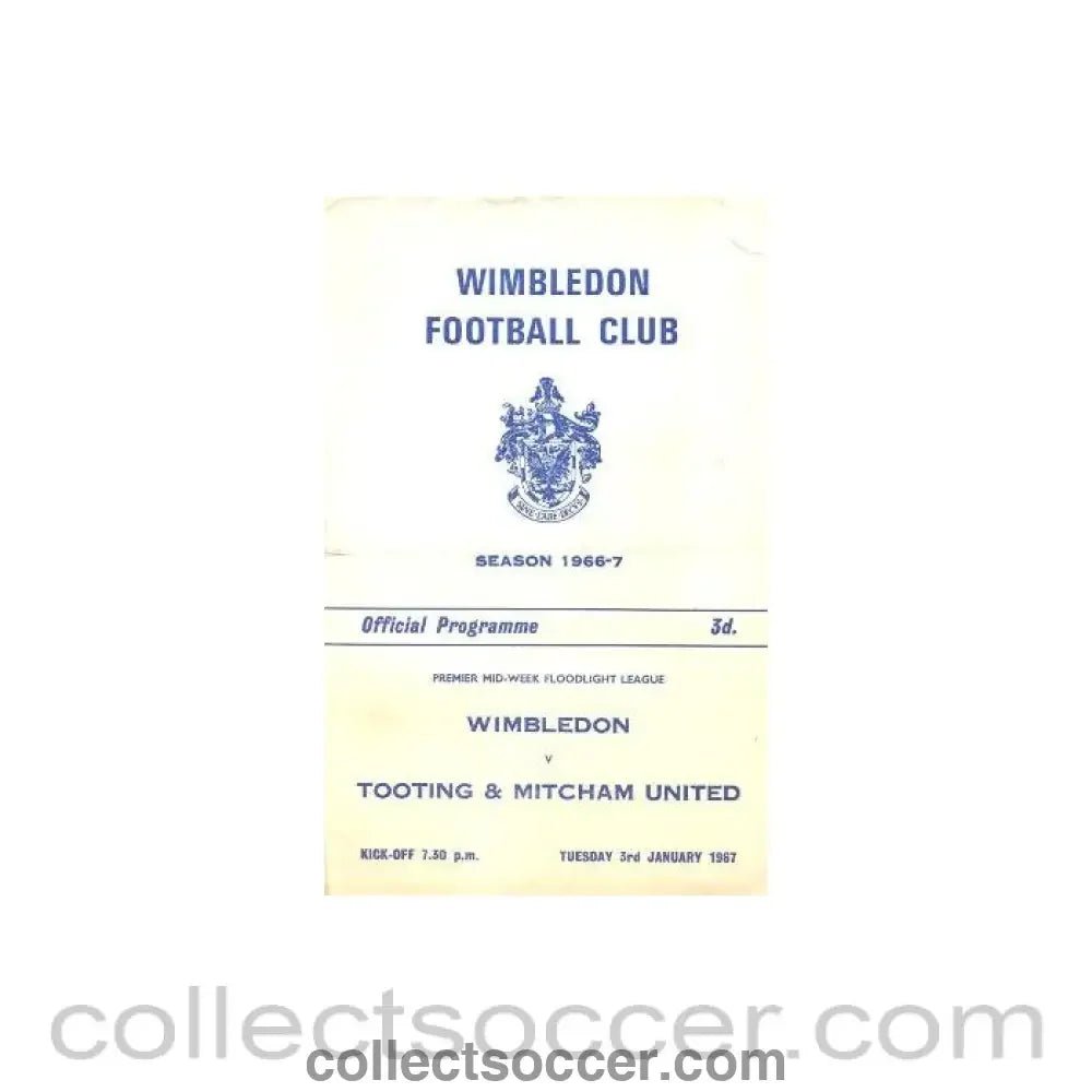 1967 - Wimbledon v Tooting & Mitcham United official programme 03/01/1967 - Collect Soccer