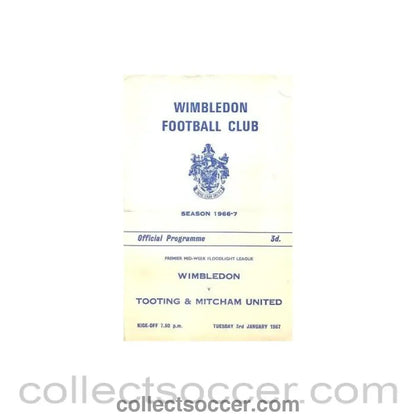 1967 - Wimbledon v Tooting & Mitcham United official programme 03/01/1967 - Collect Soccer