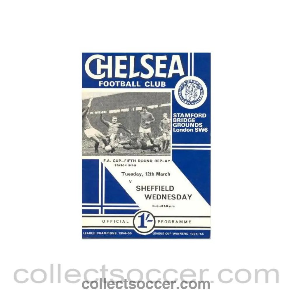 1968 - Chelsea v Sheffield Wednesday official programme 12/03/1968 - Collect Soccer