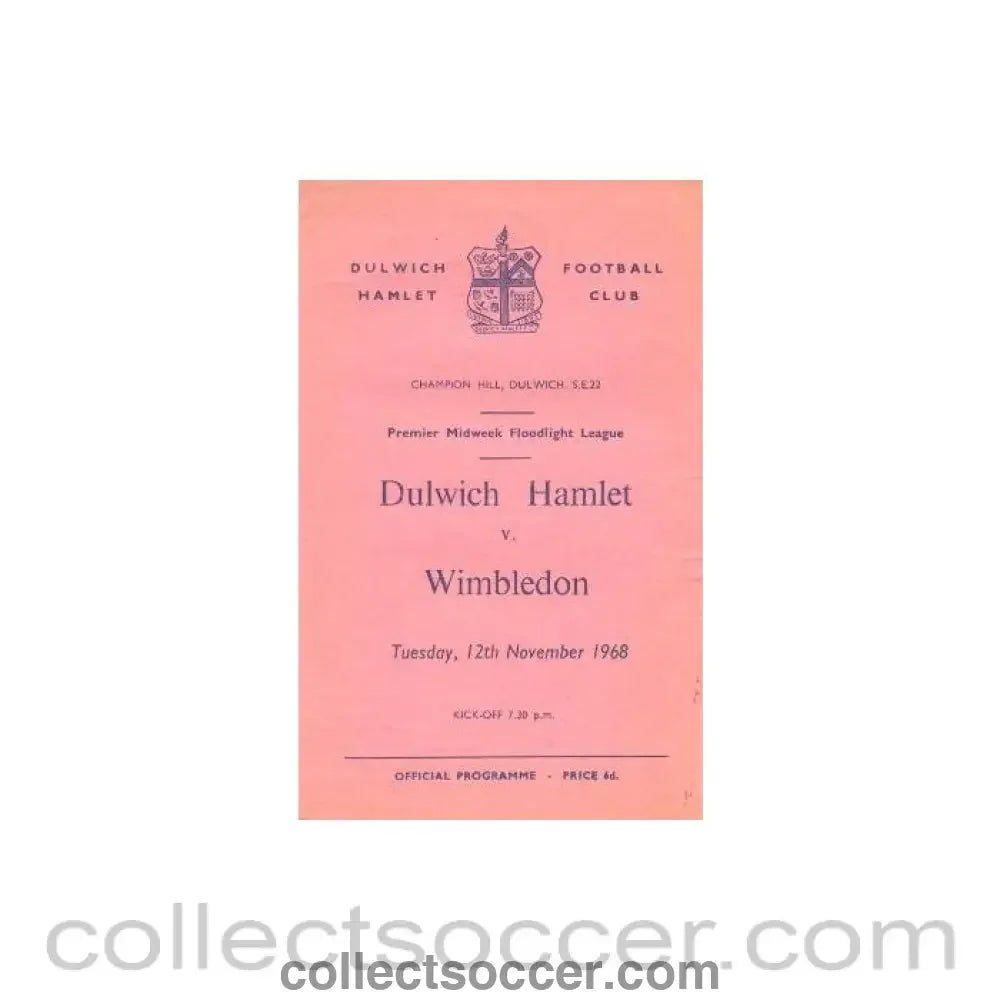 1968 - Dulwich Hamlet v Wimbledon official programme 12/11/1968 - Collect Soccer