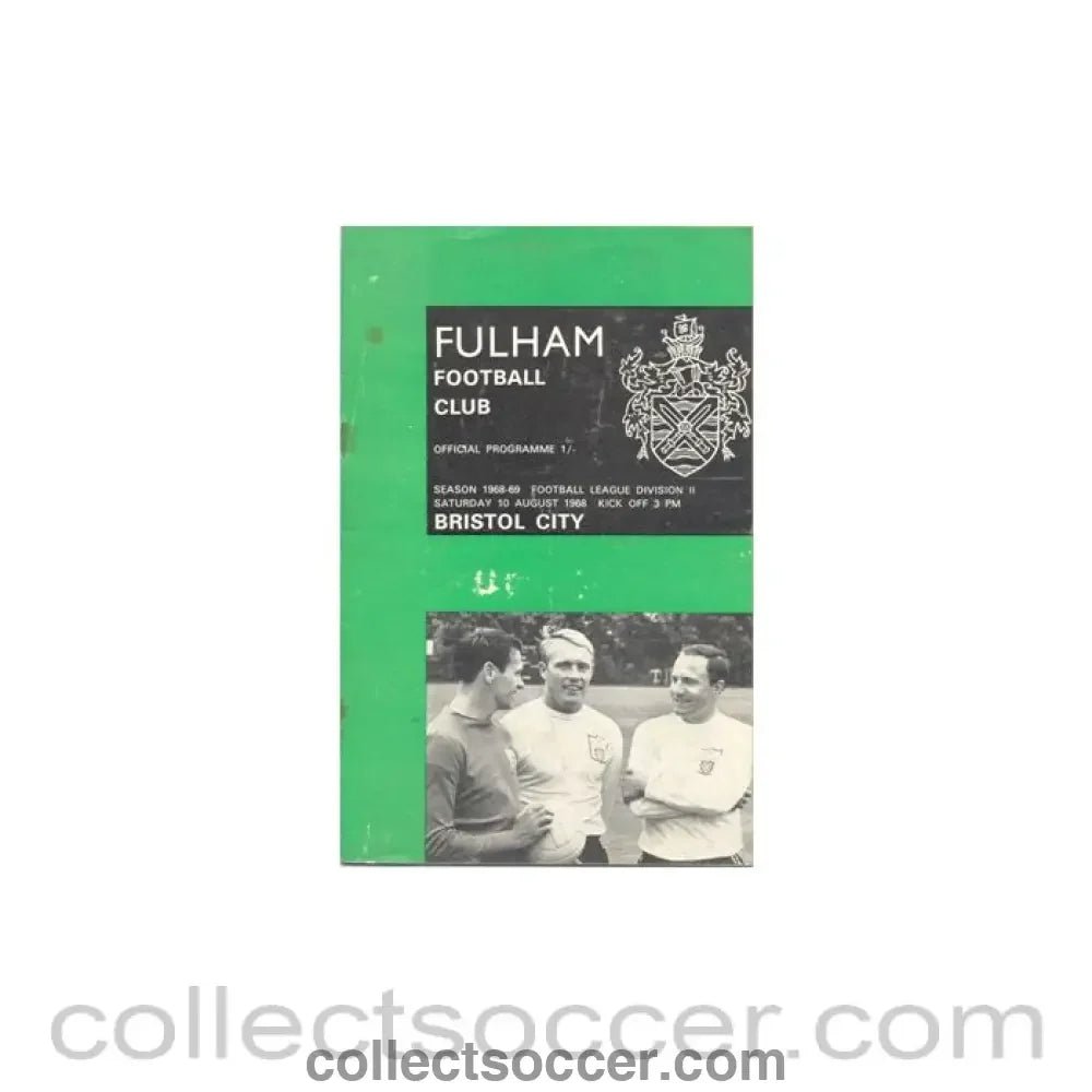 1968 - Fulham v Bristol City official programme 10/08/1968 - Collect Soccer