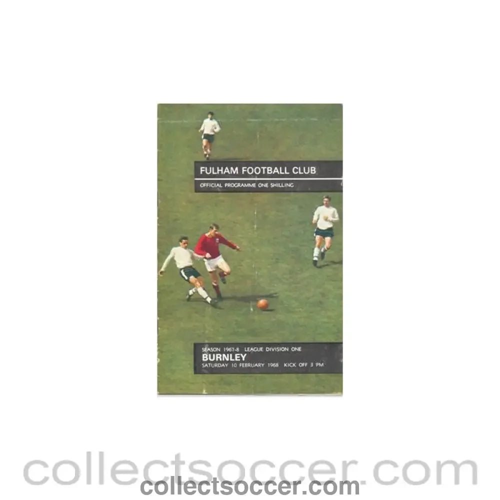 1968 - Fulham v Burnley official programme 10/02/1968 Football League - Collect Soccer