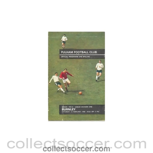 1968 - Fulham v Burnley official programme 10/02/1968 Football League - Collect Soccer