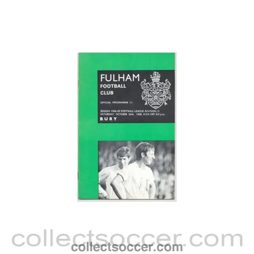 1968 - Fulham v Bury official programme 26/10/1968 - Collect Soccer