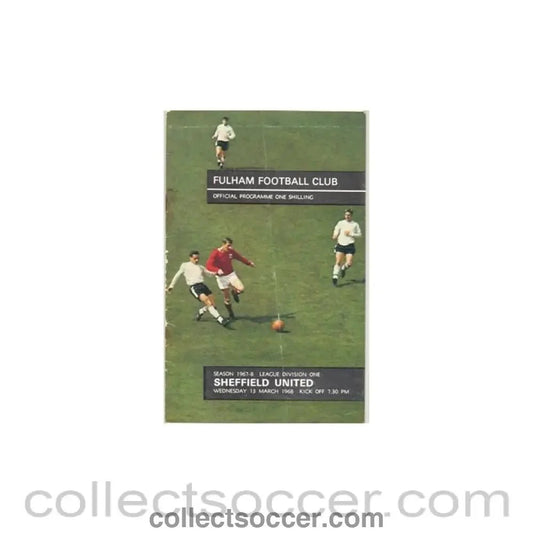 1968 - Fulham v Sheffield United official programme 13/03/1968 - Collect Soccer