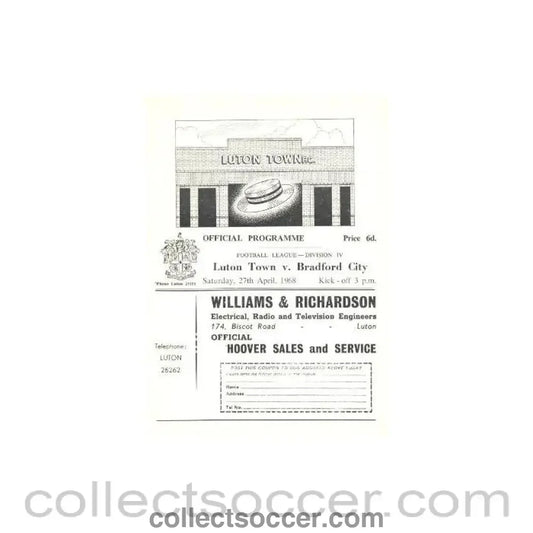 1968 - Luton Town v Bradford City official programme 27/04/1968 - Collect Soccer