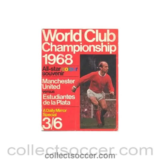 1968 - Manchester United v Estudiantes de la Plata 1968 Daily Mirror Special