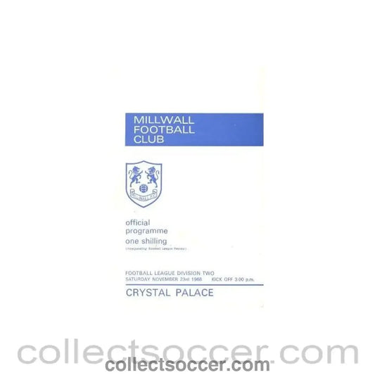1968 - Millwall v Crystal Palace official programme 23/11/1968 Football League - Collect Soccer