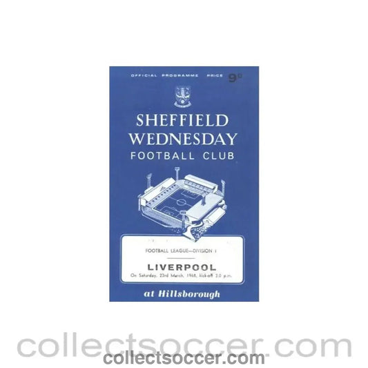 1968 - Sheffield Wednesday v Liverpool official programme 23/03/1968 Football League - Collect Soccer