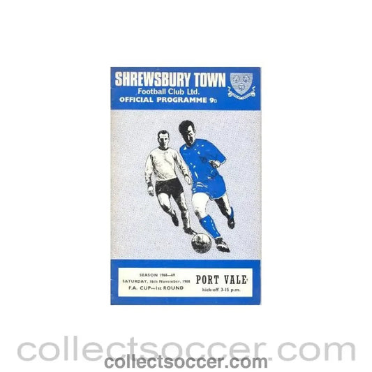 1968 - Shrewsbury Town v Port Vale official programme 16/11/1968 F.A. Cup - Collect Soccer