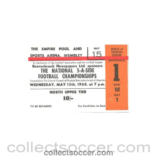 1968 - The National 5-A-Side Football Championship ticket 15/05/1968