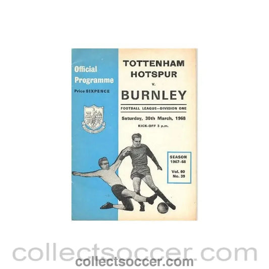 1968 - Tottenham Hotspur v Burnley official programme 30/03/1968 Football League - Collect Soccer