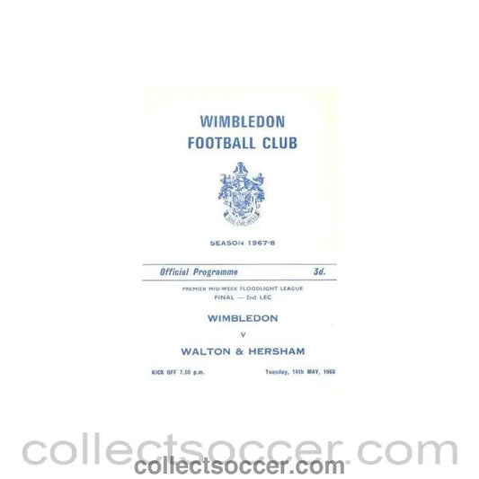 1968 - Wimbledon v Walton & Hersham official programme 14/05/1968 - Collect Soccer