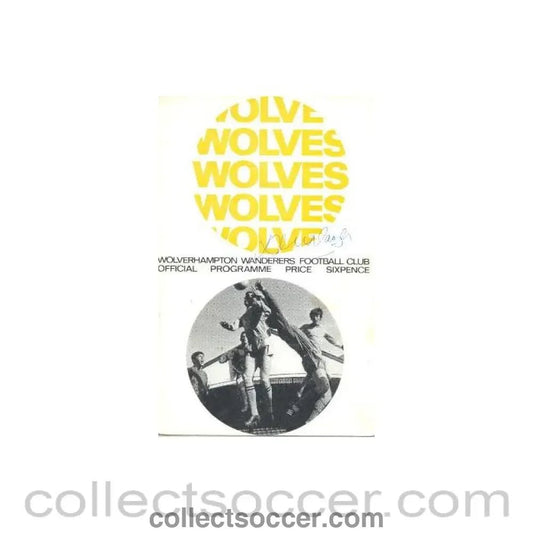 1968 - Wolverhampton Wanderers v Chelsea official programme 04/05/1968 Football League, multi - signed - Collect Soccer