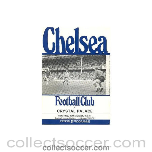 1969 - Chelsea v Crystal Palace official programme 30/08/1969 Football League