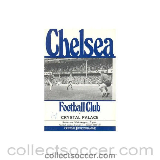 1969 - Chelsea v Crystal Palace official programme 30/08/1969 Football League token missing and hence half price