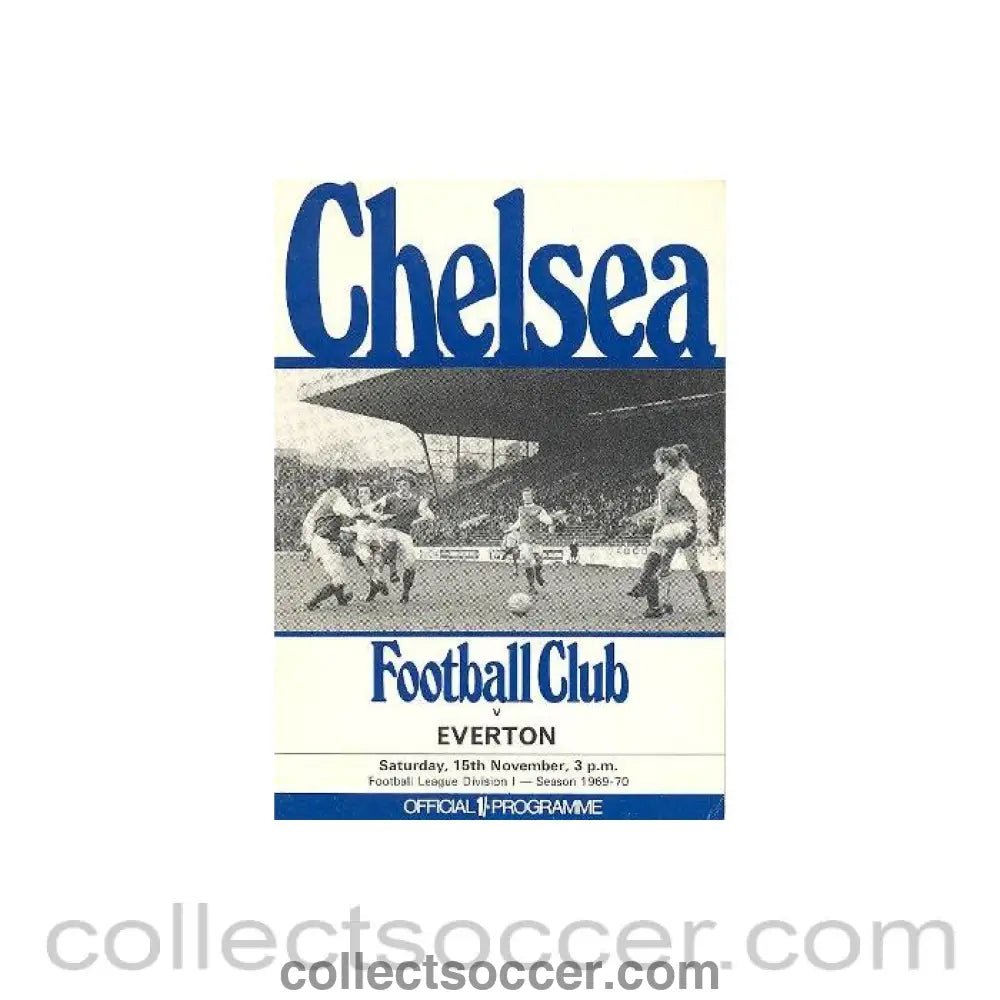 1969 - Chelsea v Everton official programme 15/11/1969 Football League - Collect Soccer