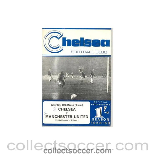 1969 - Chelsea v Manchester United official programme 15/03/1969