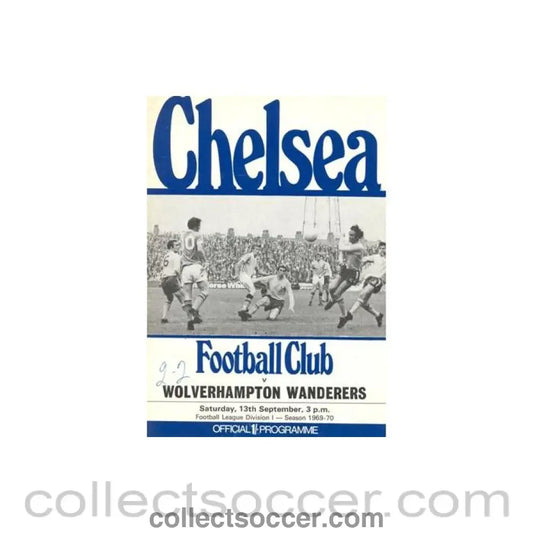 1969 - Chelsea v Wolverhampton Wanderers official programme 13/09/1969 Football League token missing and hence half