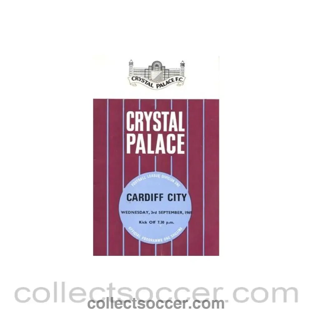 1969 - Crystal Palace v Cardiff City official programme 03/09/1969 - Collect Soccer