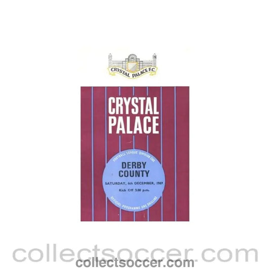 1969 - Crystal Palace v Derby County official programme 06/12/1969 - Collect Soccer