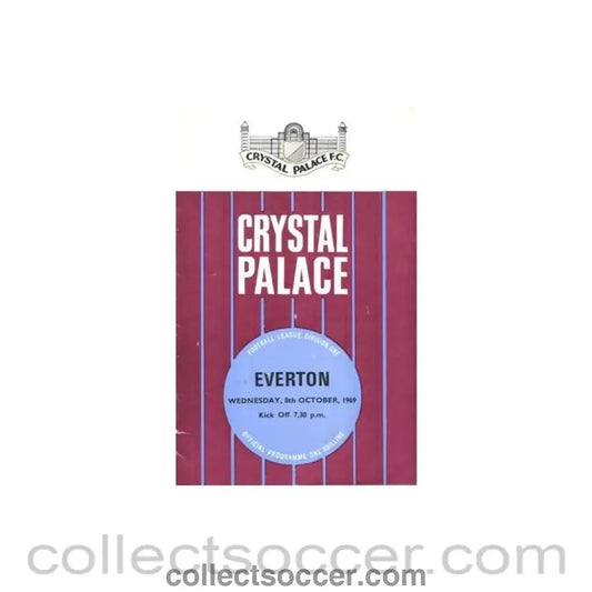 1969 - Crystal Palace v Everton official programme 08/10/1969 - Collect Soccer