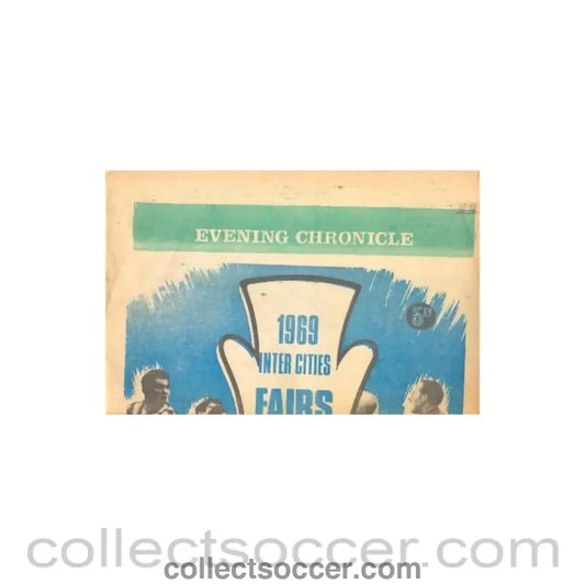 1969 - Evening Chronicle newspaper 1969 Intercities Fairs Cup Triumph Souvenir Edition