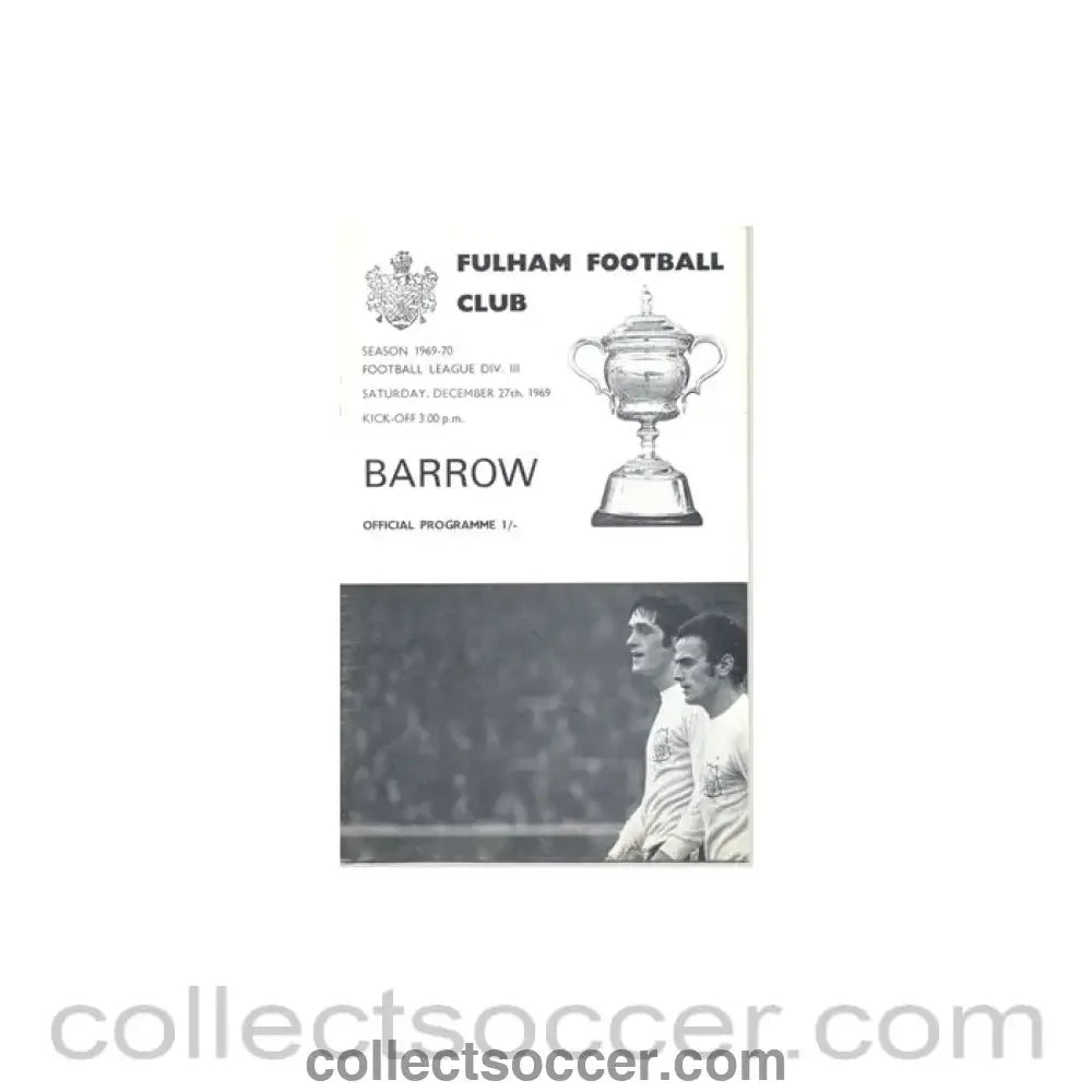 1969 - Fulham v Barrow official programme 27/12/1969 - Collect Soccer