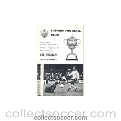 1969 - Fulham v Gillingham official programme 23/08/1969 - Collect Soccer