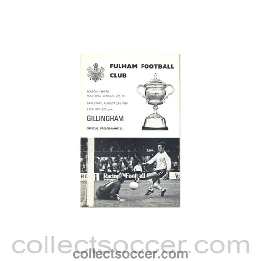 1969 - Fulham v Gillingham official programme 23/08/1969 - Collect Soccer