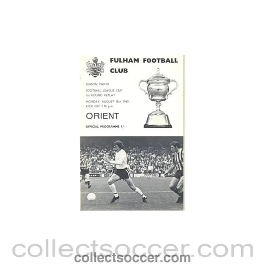1969 - Fulham v Leyton Orient official programme 18/08/1969 - Collect Soccer