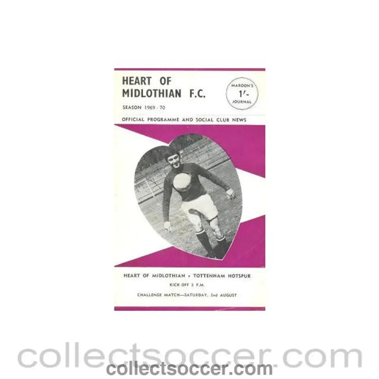 1969 - Heart of Midlothian v Tottenham Hotspur official programme 02/08/1969 - Collect Soccer