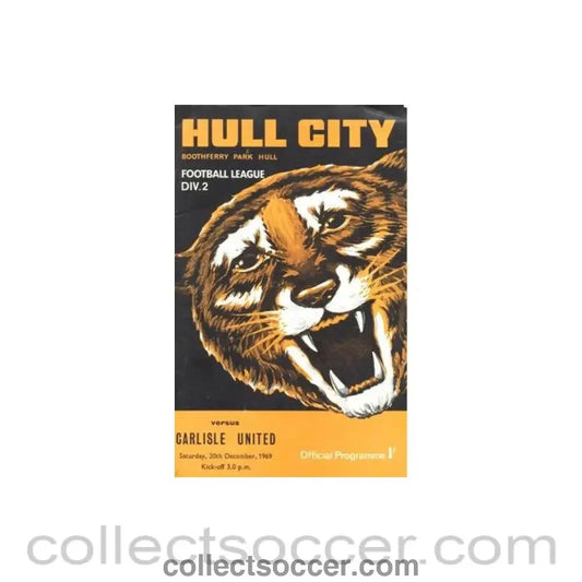1969 - Hull City v Carlisle United official programme 20/12/1969 Football League Cup - Collect Soccer