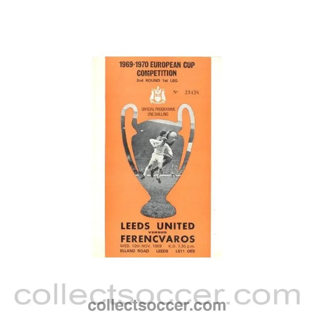 1969 - Leeds United v Ferencvaros official programme 12/11/1969 - Collect Soccer