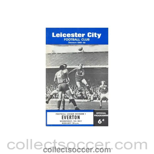 1969 - Leicester City v Everton official programme 14/05/1969 Football League - Collect Soccer