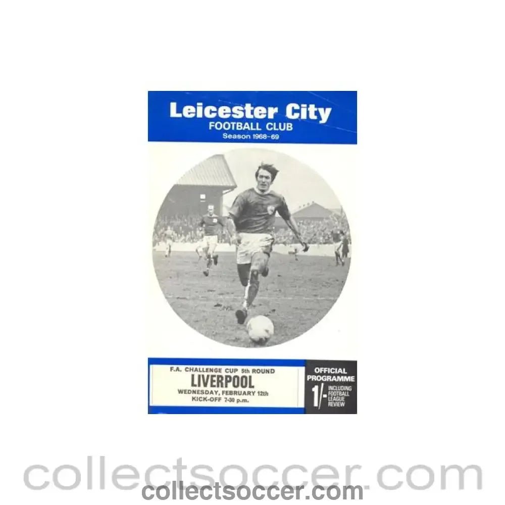 1969 - Leicester City v Liverpool official programme 12/02/1969 F.A. Cup - Collect Soccer