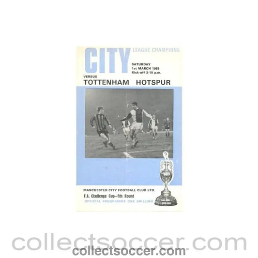 1969 - Manchester City v Tottenham Hotspur official programme 01/03/1969 F.A. Cup - Collect Soccer