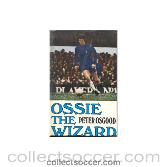 1969 - Ossie The Wizard book by Peter Osgood 1969