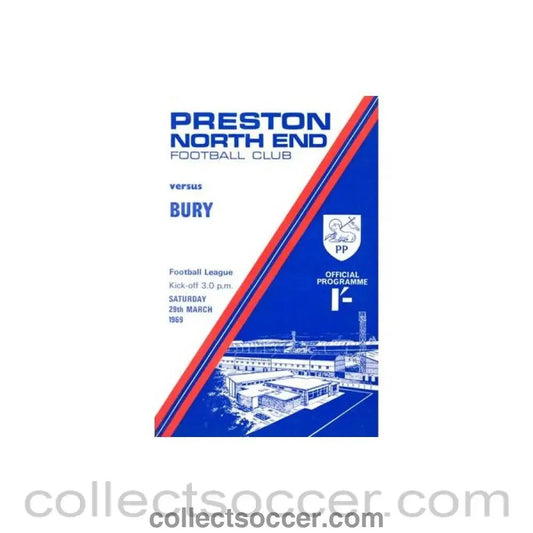 1969 - Preston North End v Bury official programme 29/03/1969 Football League - Collect Soccer