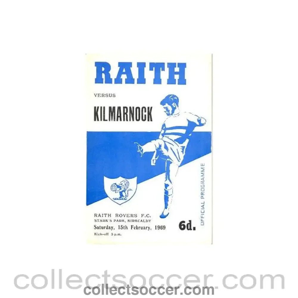 1969 - Raith Rovers v Kilmarnock official programme 15/02/1969 - Collect Soccer