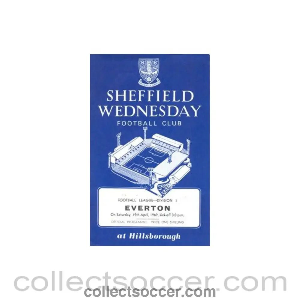 1969 - Sheffield Wednesday v Everton official programme 19/04/1969 Football League - Collect Soccer