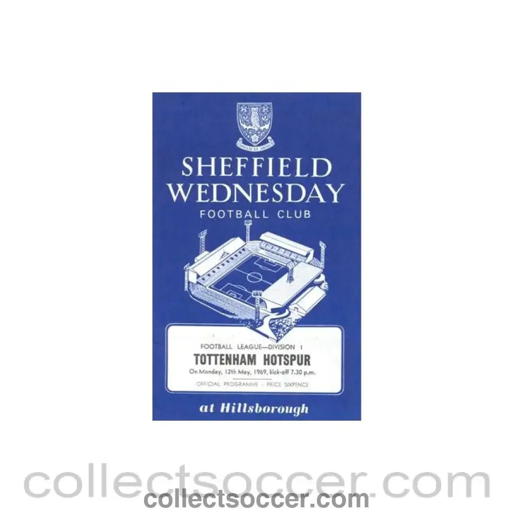 1969 - Sheffield Wednesday v Tottenham Hotspur official programme 12/05/1969 Football League - Collect Soccer